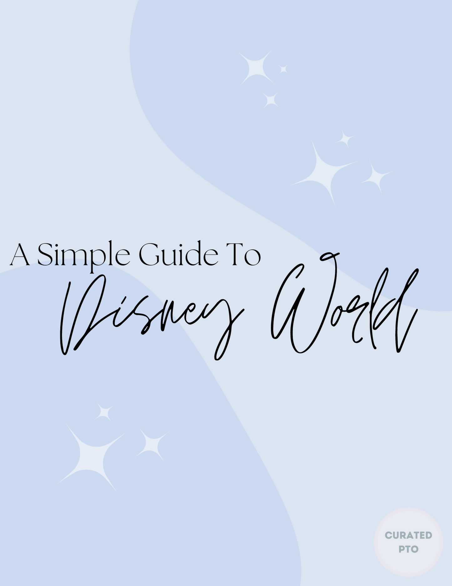 A Simple Guide to Disney World